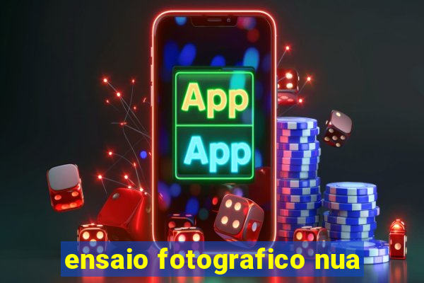 ensaio fotografico nua